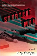 Shortcut Man by P.G. Sturges